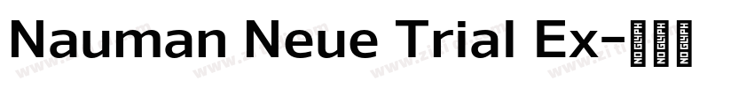Nauman Neue Trial Ex字体转换